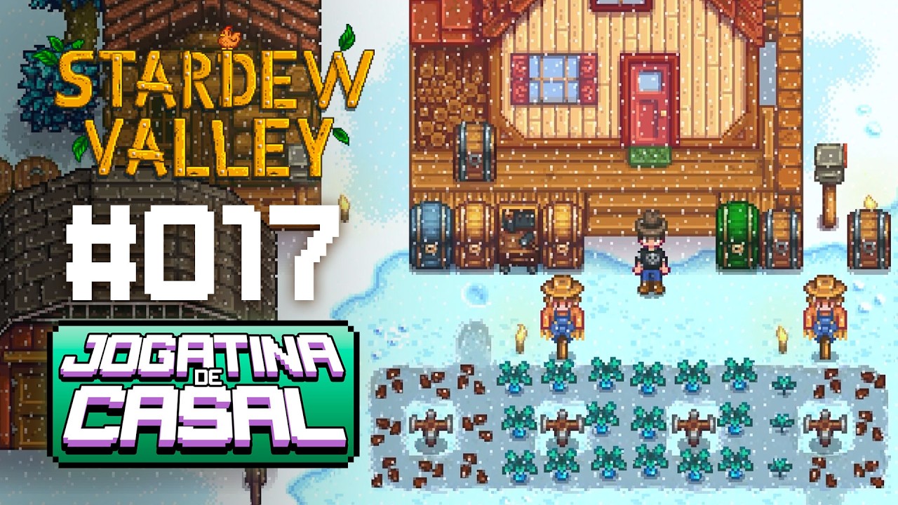 Stardew Valley #017 - Stardew Valley: Zero Descanso, Só Evolução