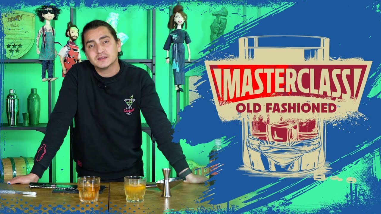 Masterclass: Old Fashioned