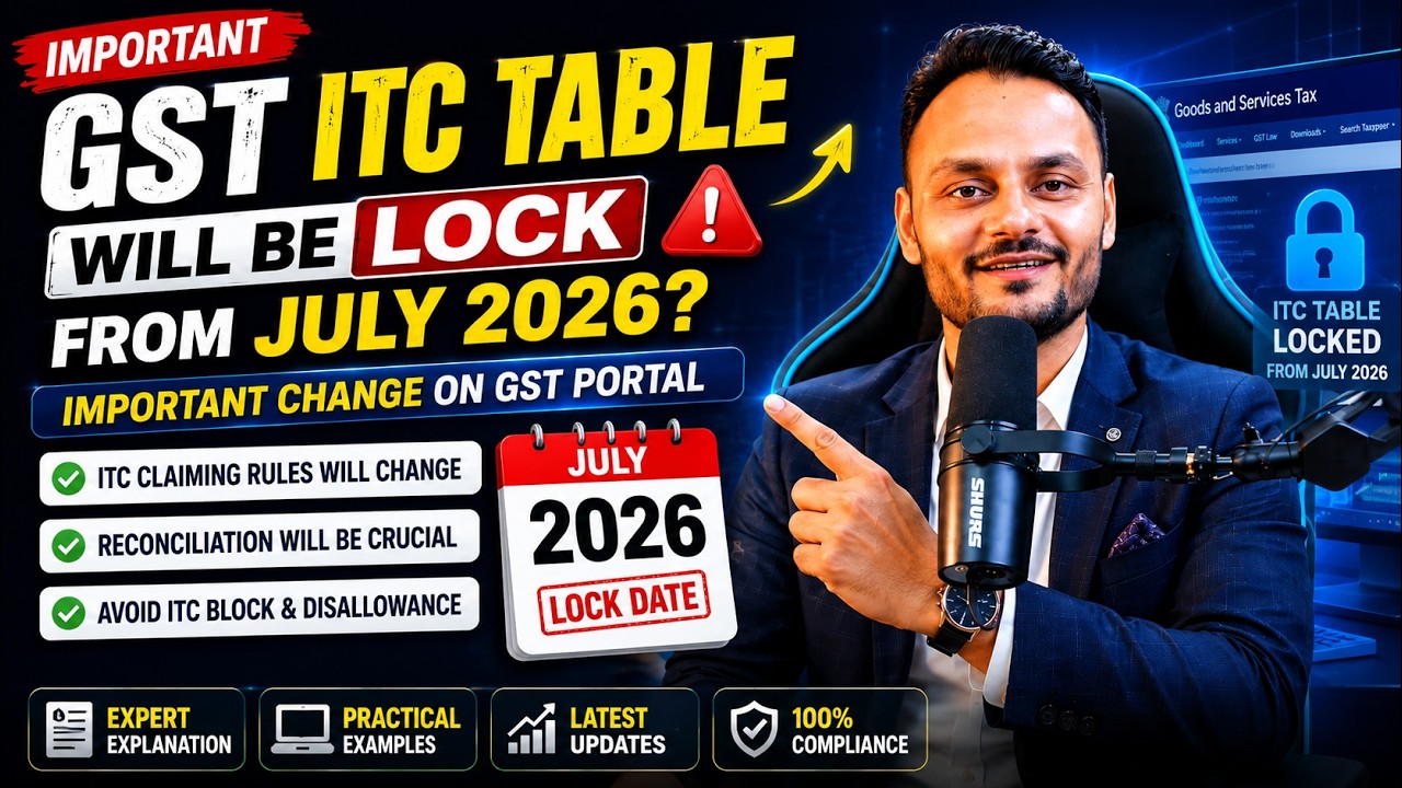 GST ITC Claim Rules Changing From July 2026? Don't Miss This Update