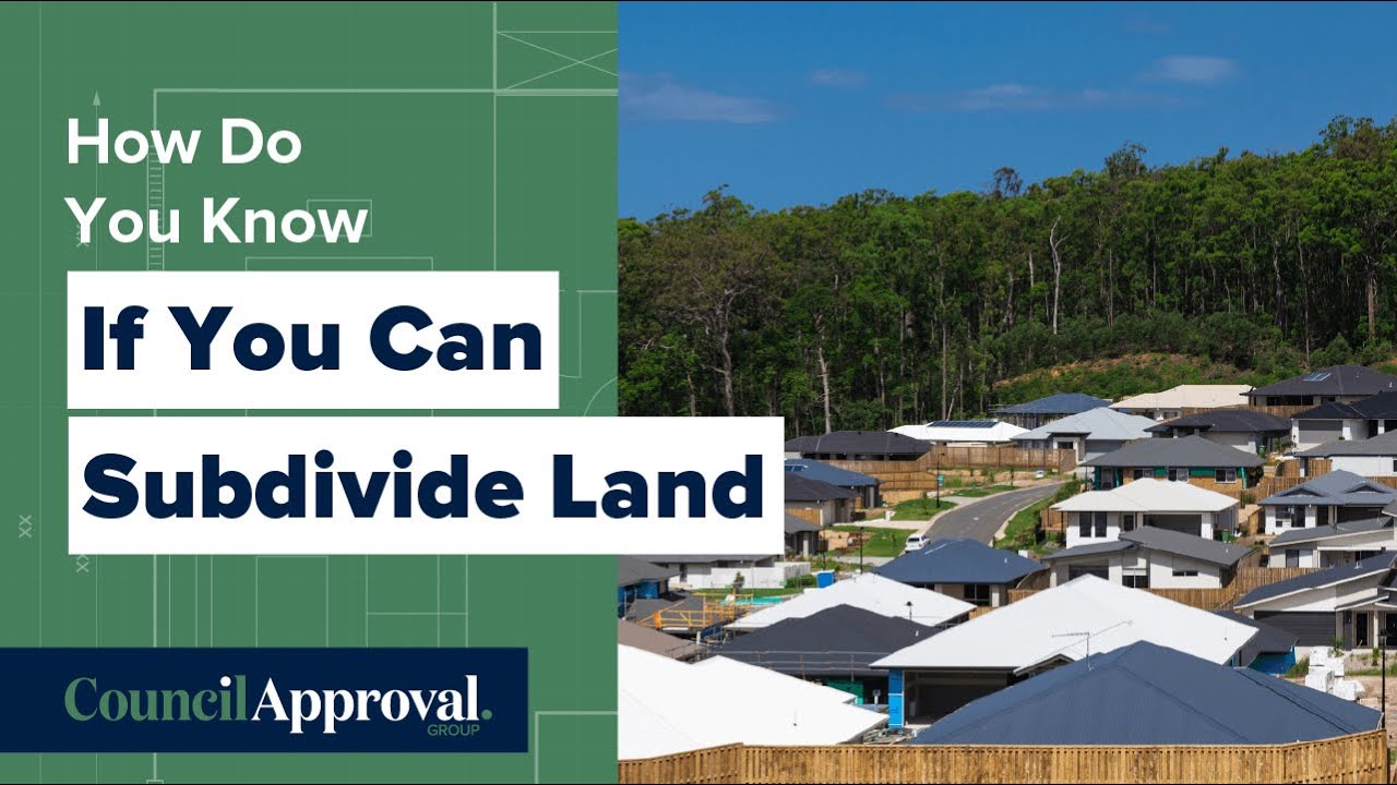 How Do You Know If You Can Subdivide Land