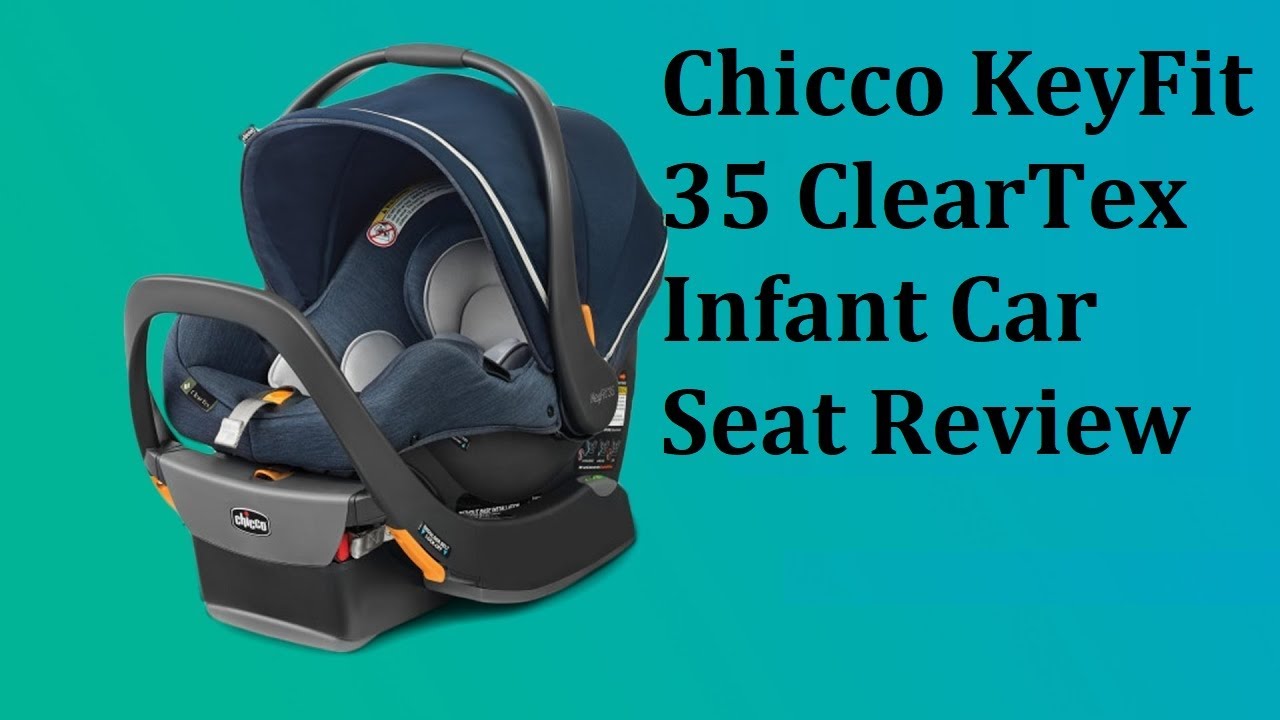 Chicco KeyFit 35 Review : How Good Is This New Car Seat?