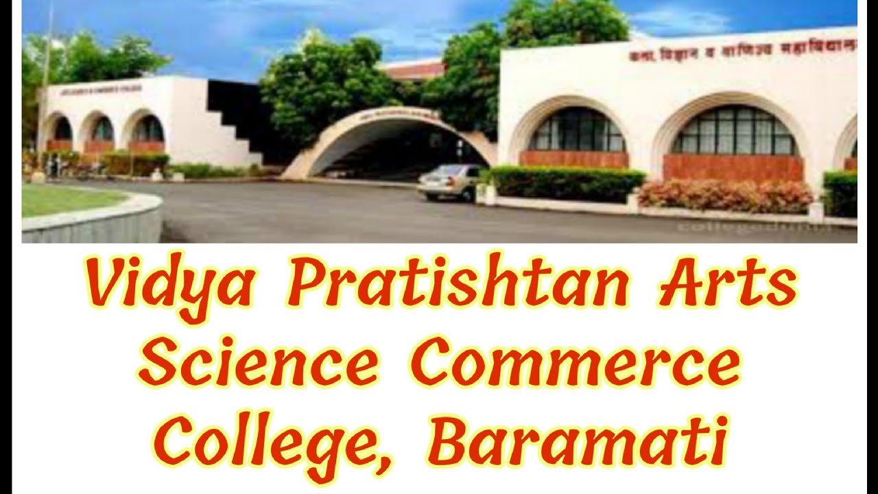 #Baramati Vidya Pratishthan's Arts Science & Commerce college , Baramati
