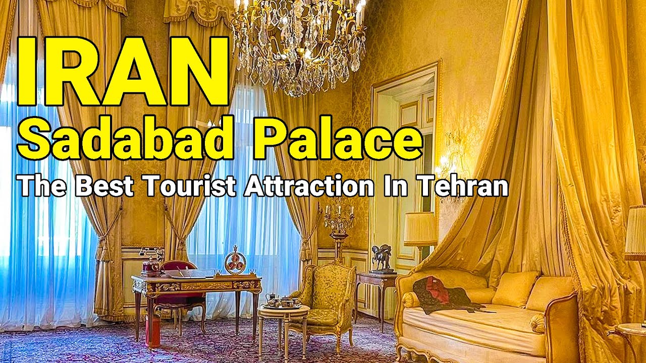 IRAN - The Best Tourist Attraction Of Tehran 2022 Sadabad Palace Museum iran Vlog ایران