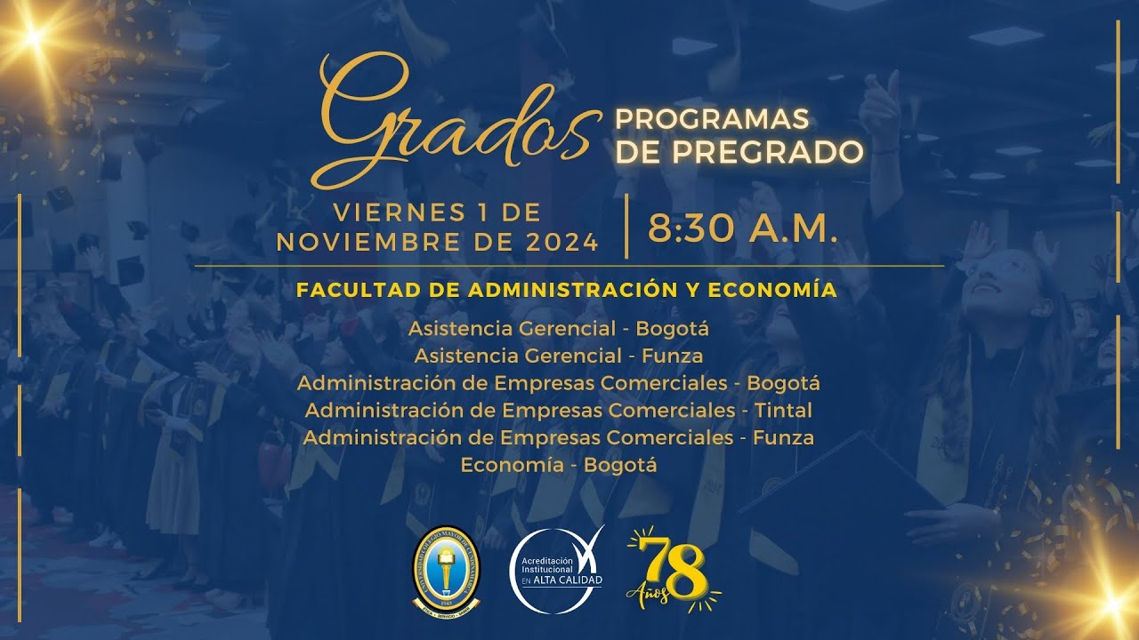 Ceremonia de Grados Facultad de Administración y Economía