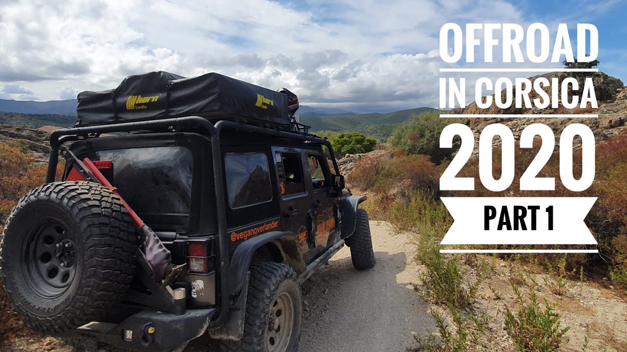 Offroad and Overlanding in Corsica 2020 - Pandemic escape.