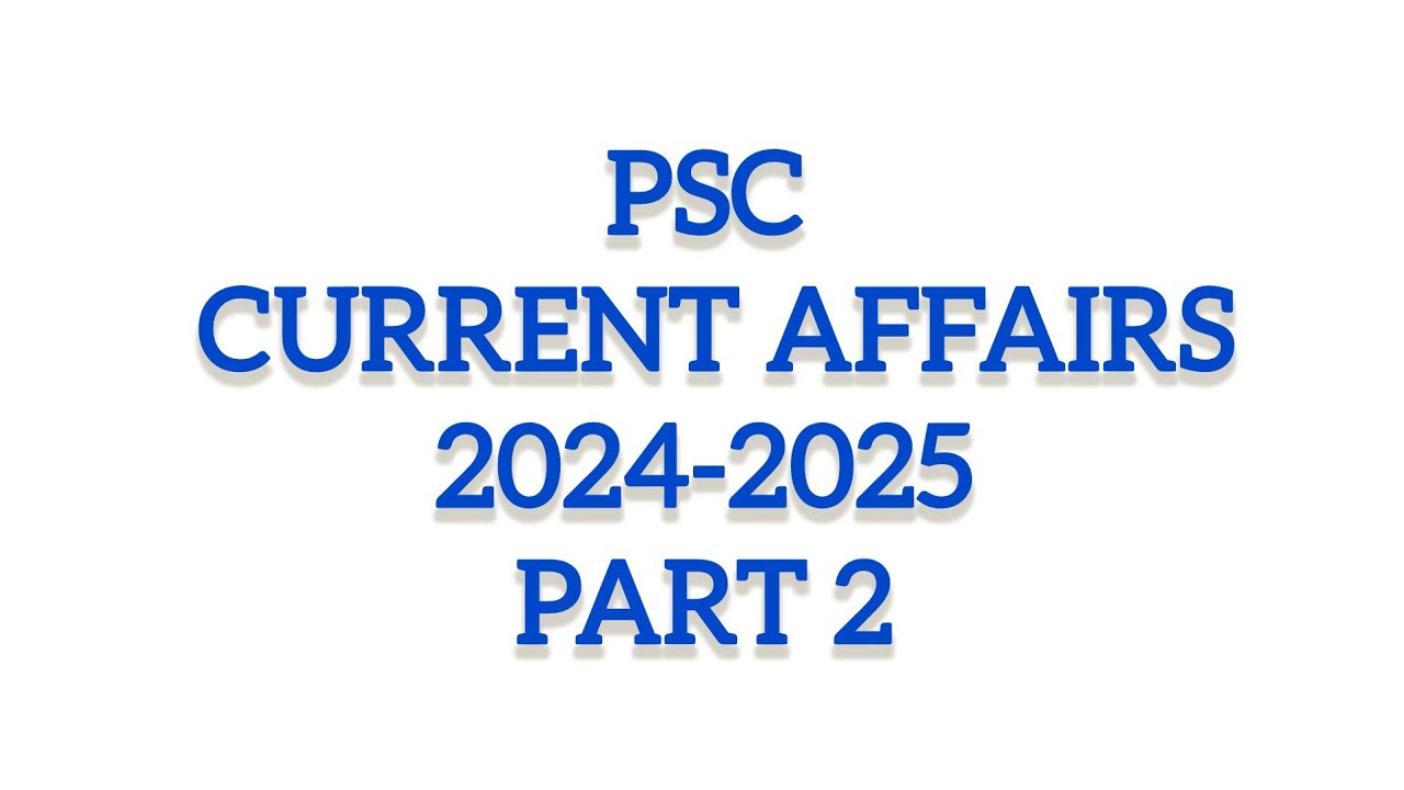 PART 2 CURRENT AFFAIRS 2024-2025.KERALA SAHITYA ACADEMY AWARDS. #psccurrentaffairs#hsacurrentaffairs