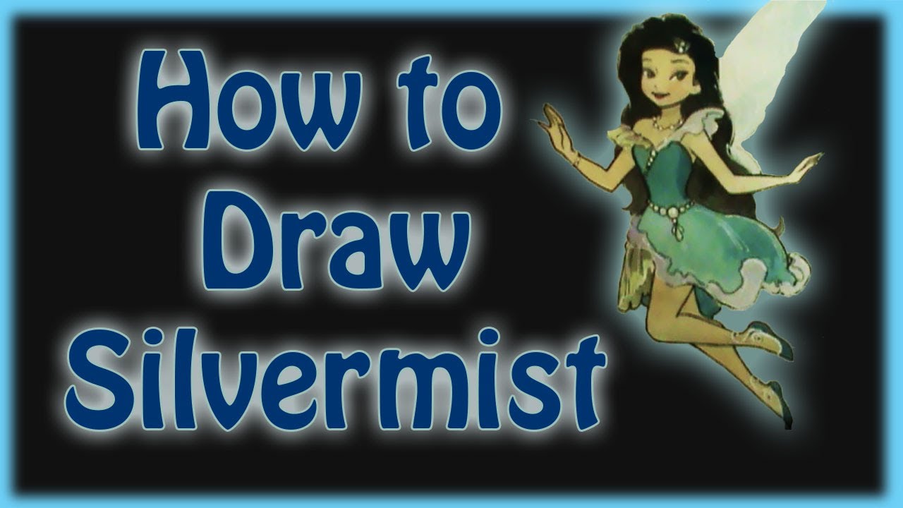How to draw Silvermist