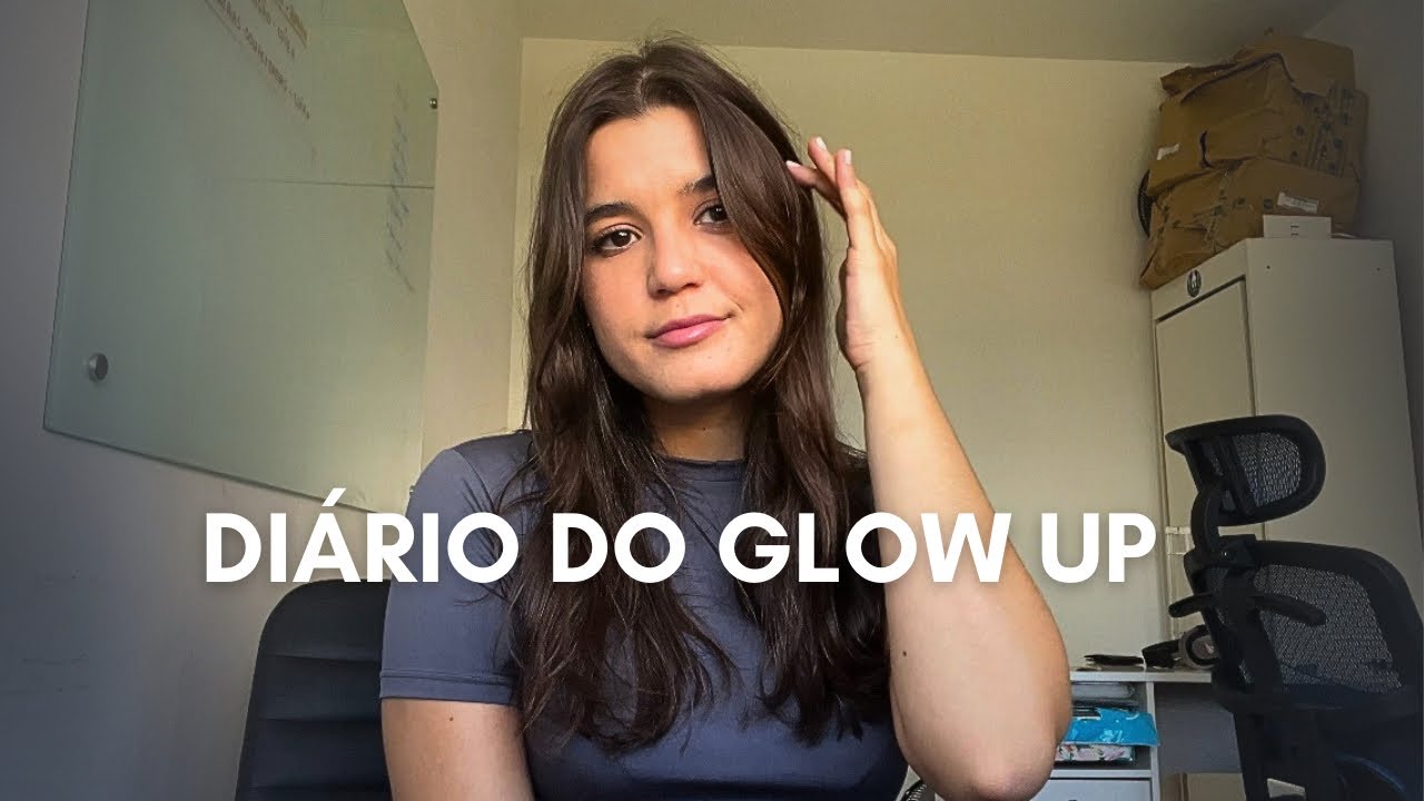 Diário do Glow Up - Episódio Piloto  