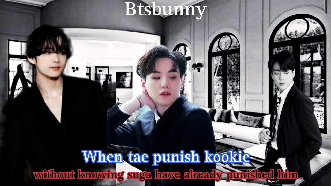 strict brothers of kook  || 1 / 2 || Btsbunny