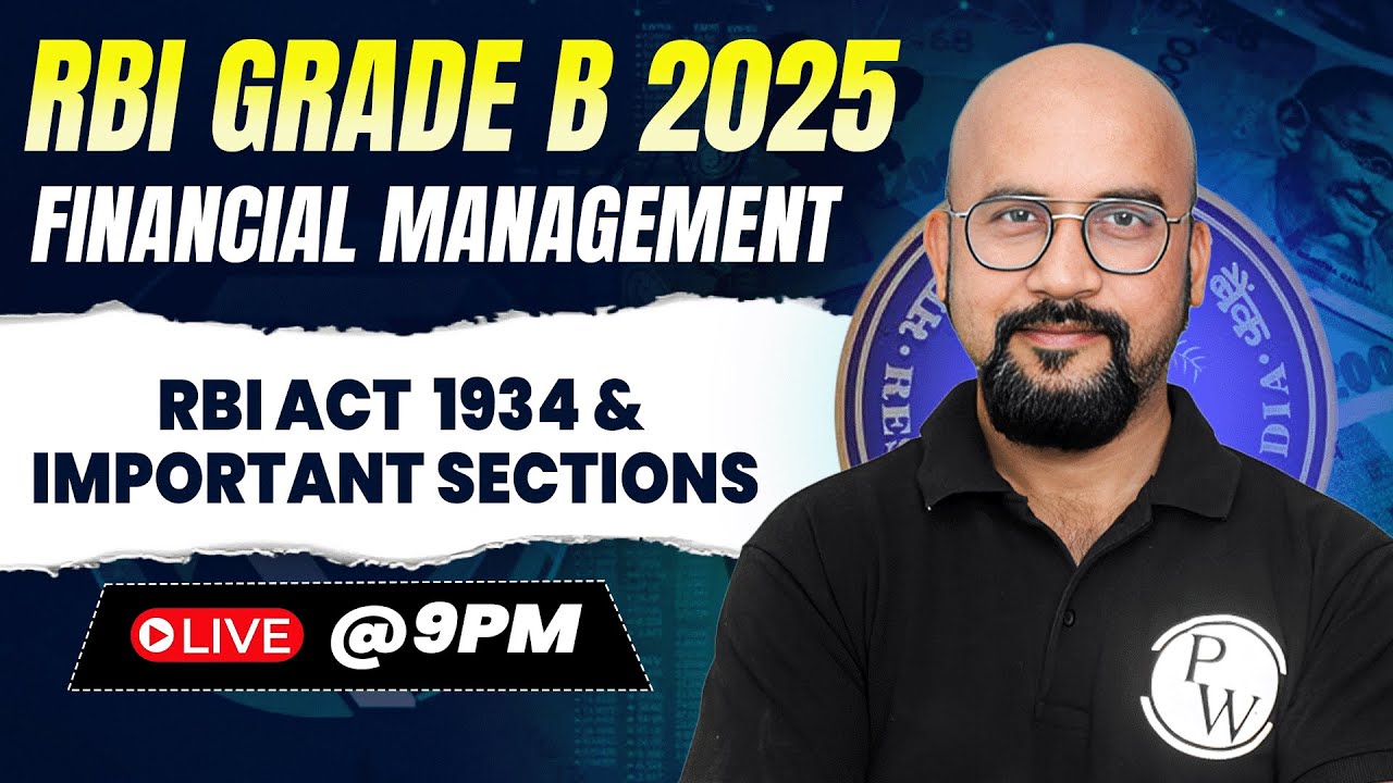 RBI Grade B 2025 | Financial Management | RBI Act 1934 and Important Sections | by Bhaskar Sir