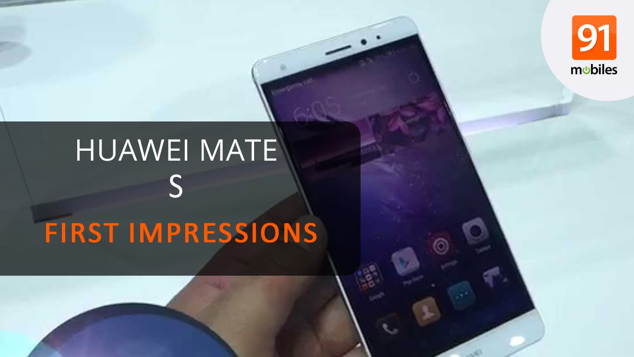 Huawei Mate S: First Look | Hands on | Price