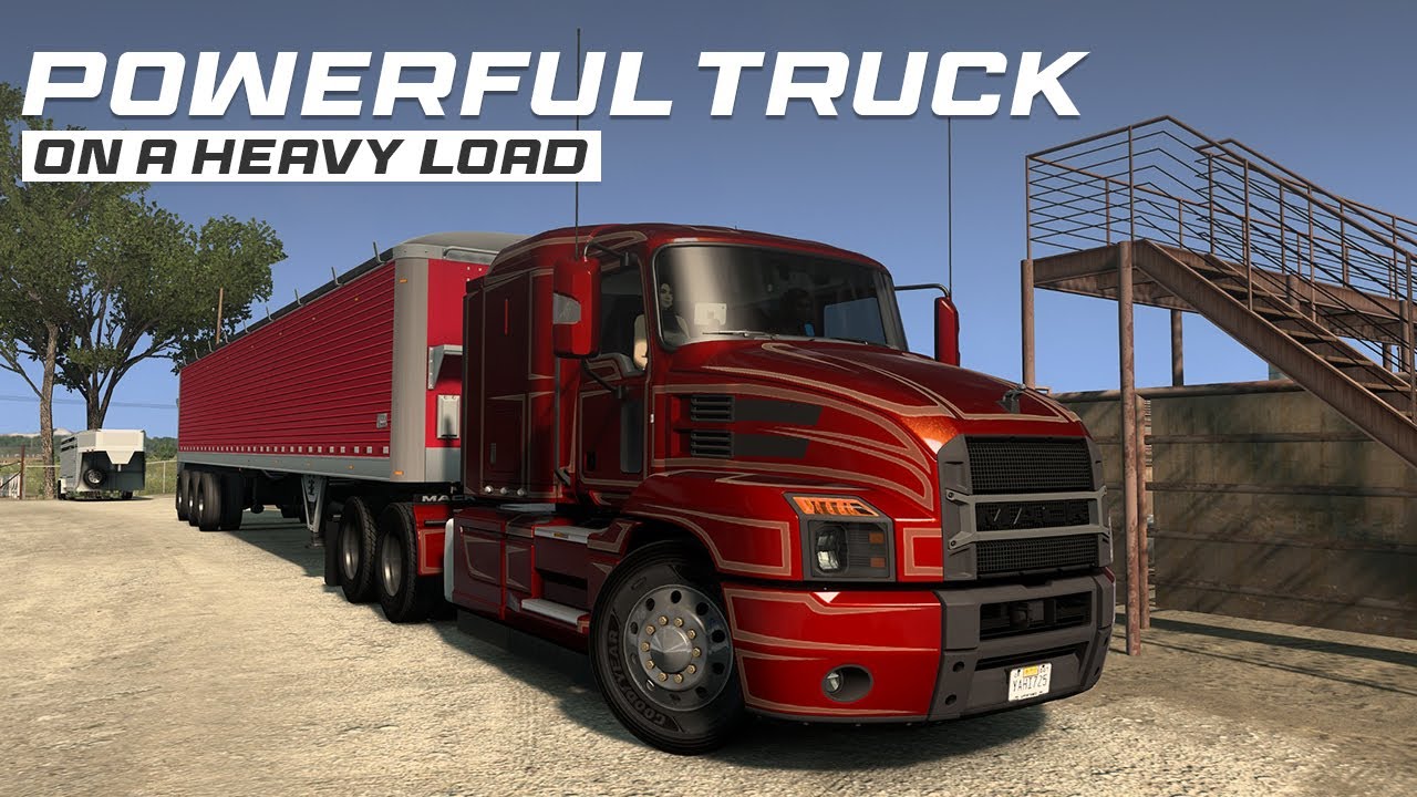 A Powerful Truck Taking on a Heavy Load | Mack Anthem | American Truck Simulator