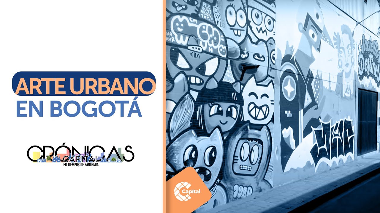 Distrito Graffiti: el arte urbano en Bogotá | Crónicas Capital