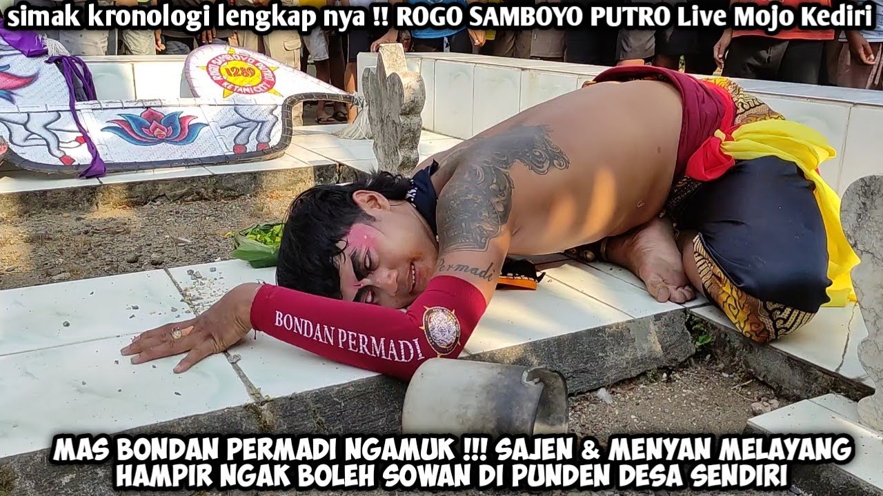 Mas Bondan Permadi Ngamuk❗Hampir Ngak Boleh Sowan Di Punden Desa Sendiri❗ROGO SAMBOYO PUTRO