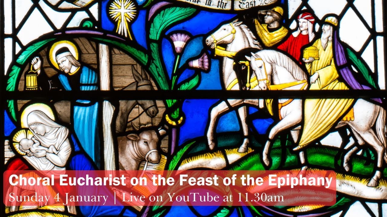 Choral Eucharist on the Feast of the Epiphany | St Albans Cathedral
