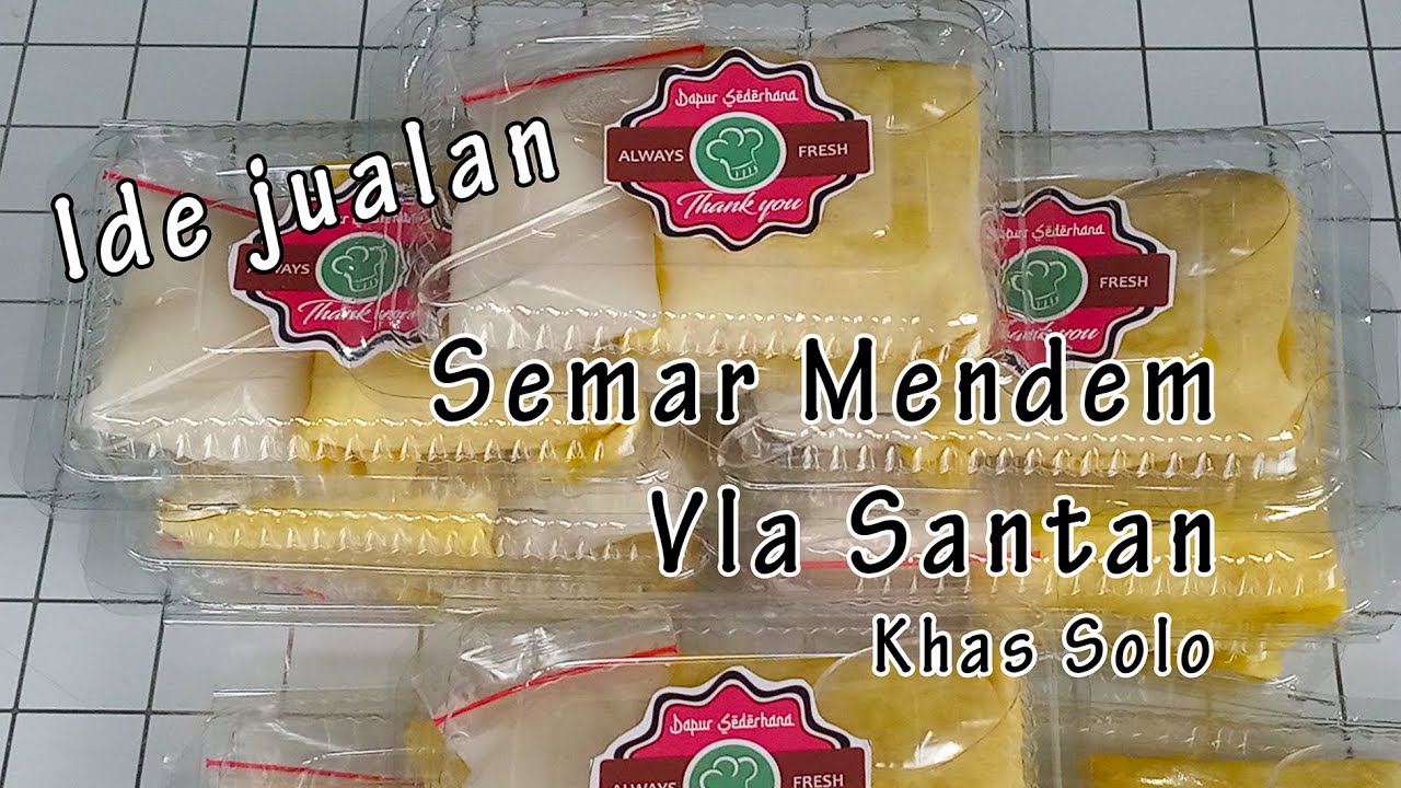 semar mendem solo dengan vla santan (ide usaha rumahan)