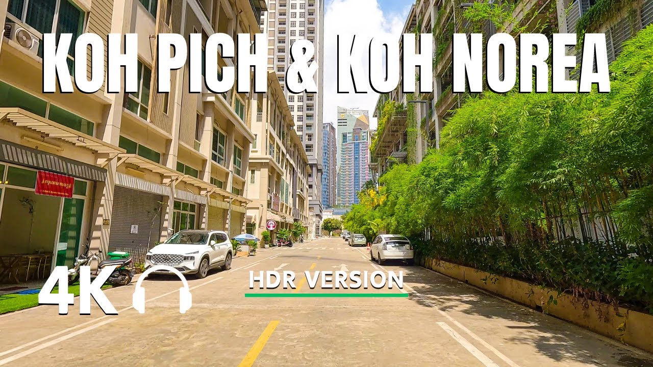 Koh Pich & Koh Norea Drive | 4K HDR | Phnom Penh Cambodia 2025