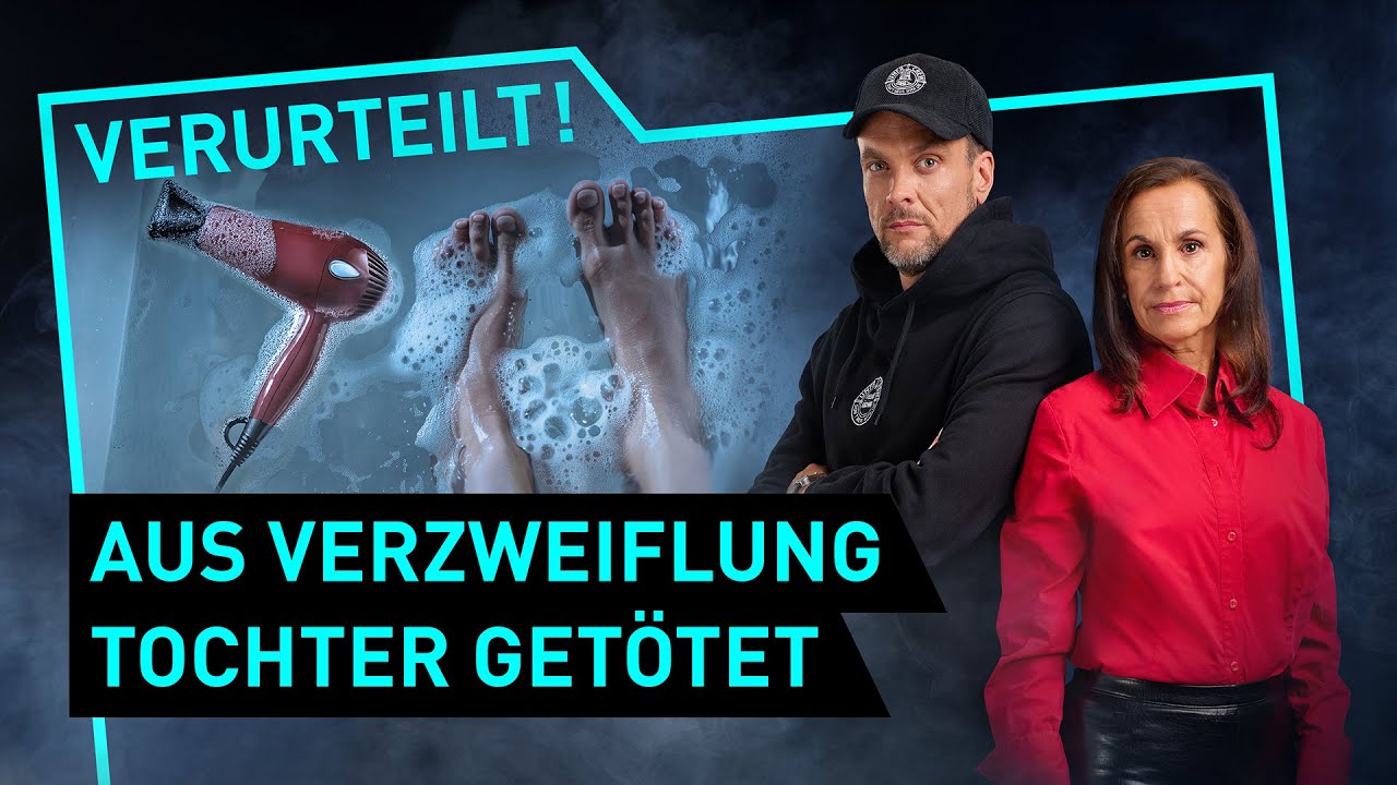 Aus Verzweiflung Tochter get&ouml;tet | Verurteilt! - Der Gerichtspodcast (S13/F10)