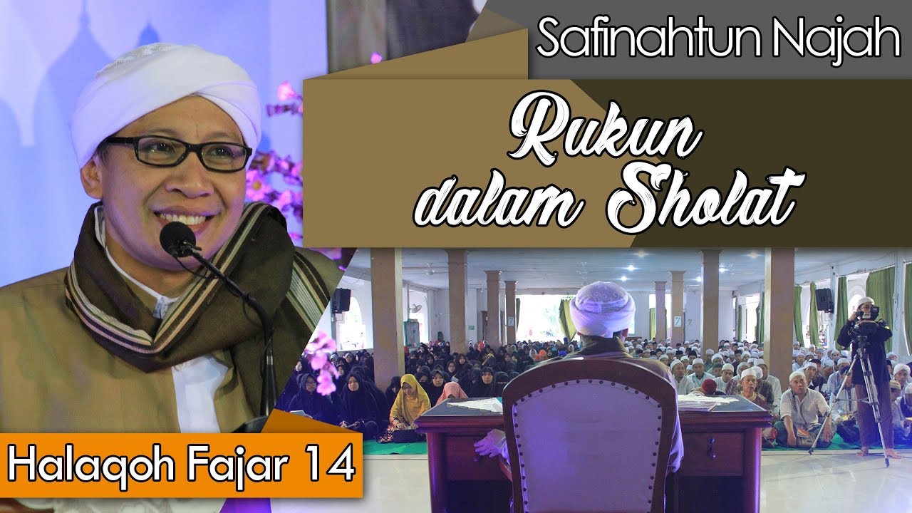 Rukun dalam Sholat | Buya Yahya | Buya Yahya  | Kitab Safinatun An-Najah | 14 Ramadhan 1439 H