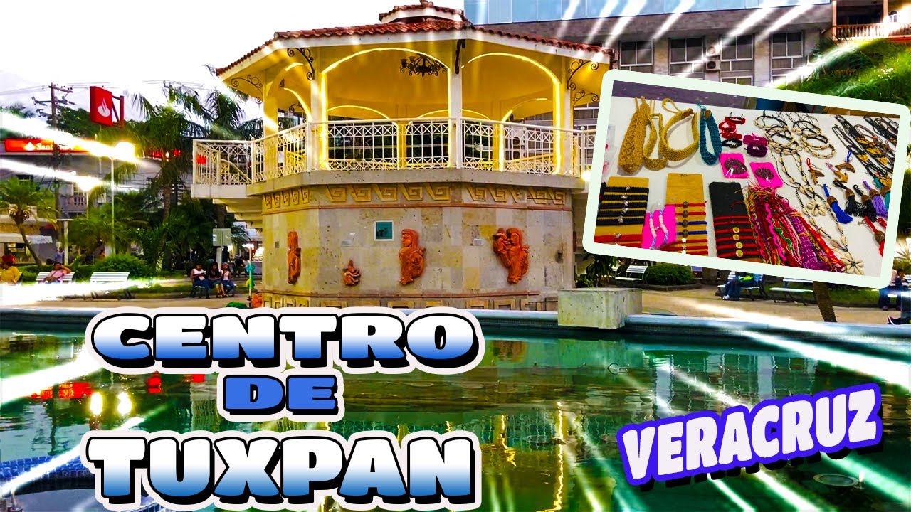 RECORRIENDO CENTRO DE TUXPAN   VERACRUZ