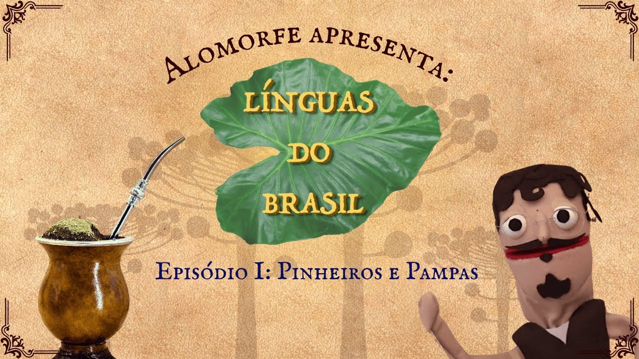 L&iacute;nguas do Brasil &mdash; Epis&oacute;dio I: Pinheiros e Pampas
