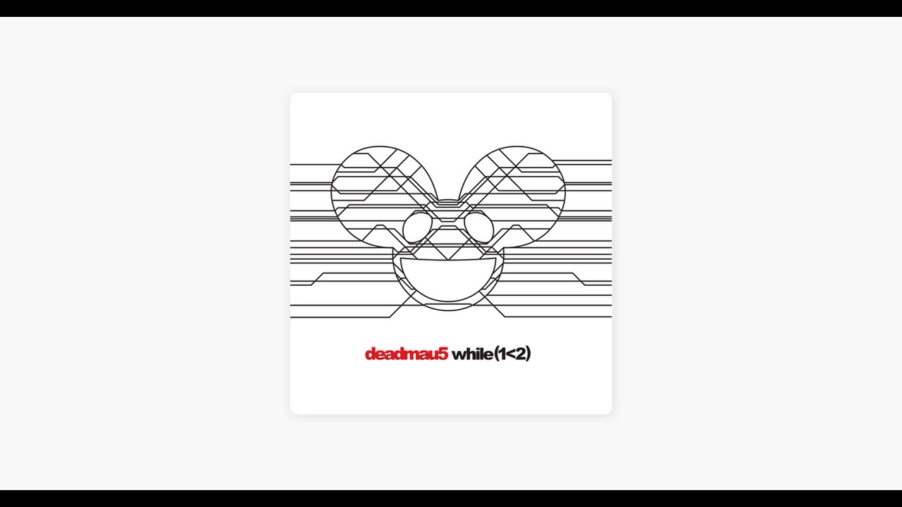 deadmau5 - While (Full Album)