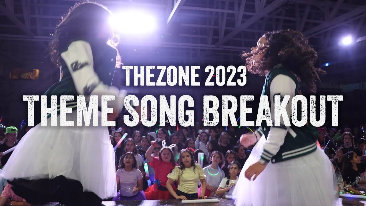 TheZone Theme Song Breakout | Session A | 2023