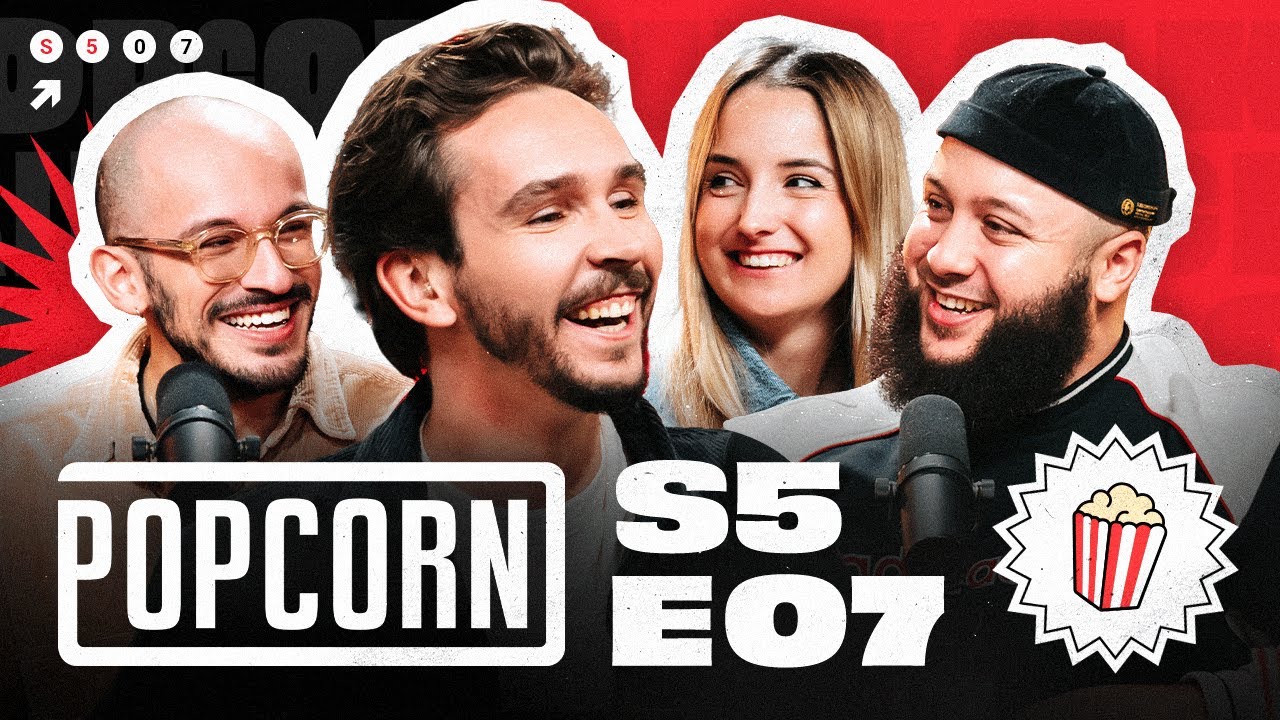 POPCORN #07 (avec Ana, Cyrus et Zack)