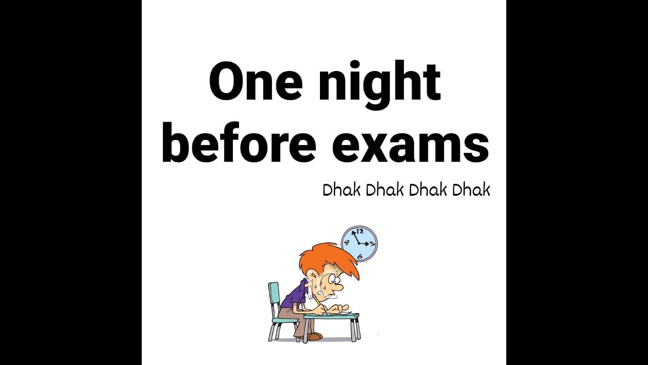 One Night Before Exam Memes | Xavier Memes