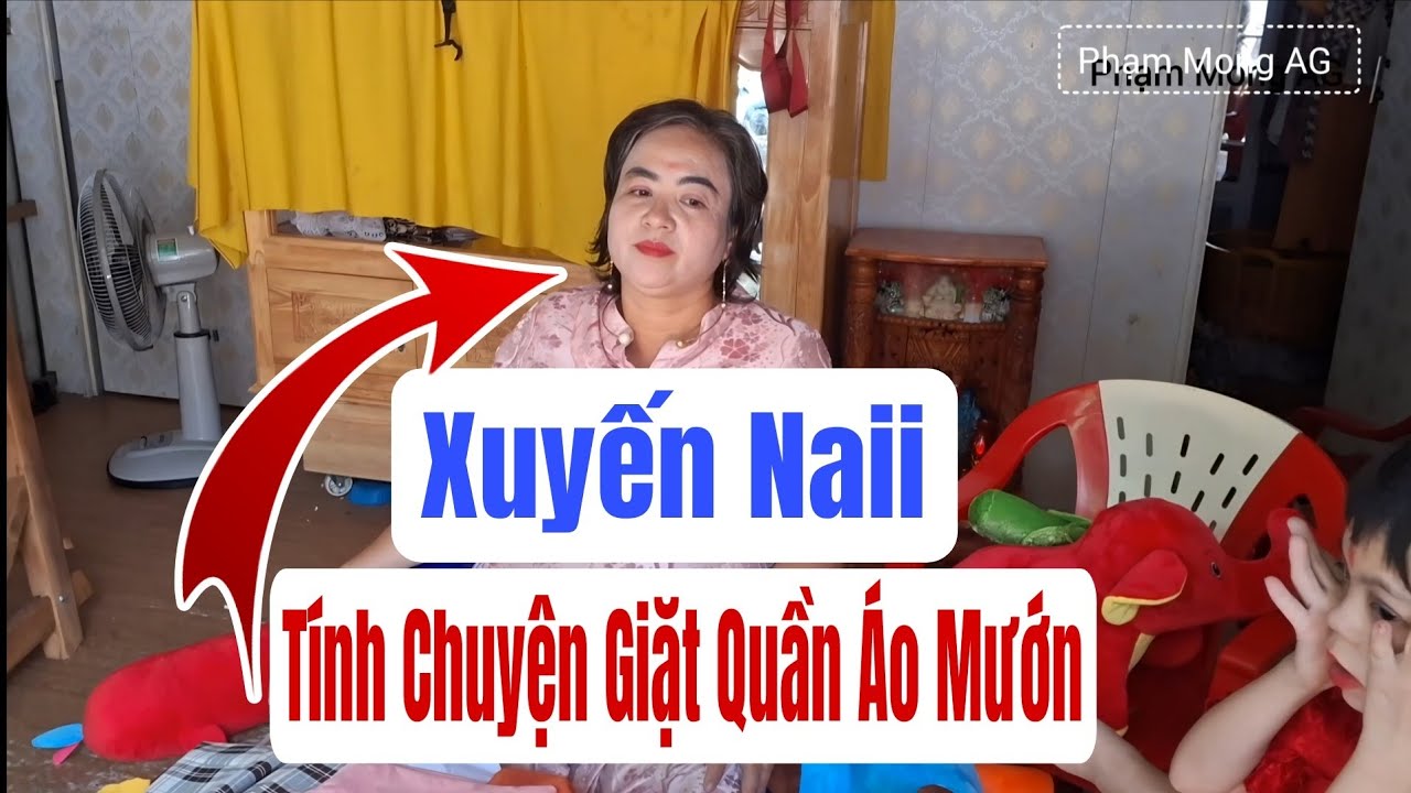 Xuyến Naii tính chuyện giặt quần áo thuê được không đại gia đình #phạmmongag #xuyennaii #ngoạiLan 