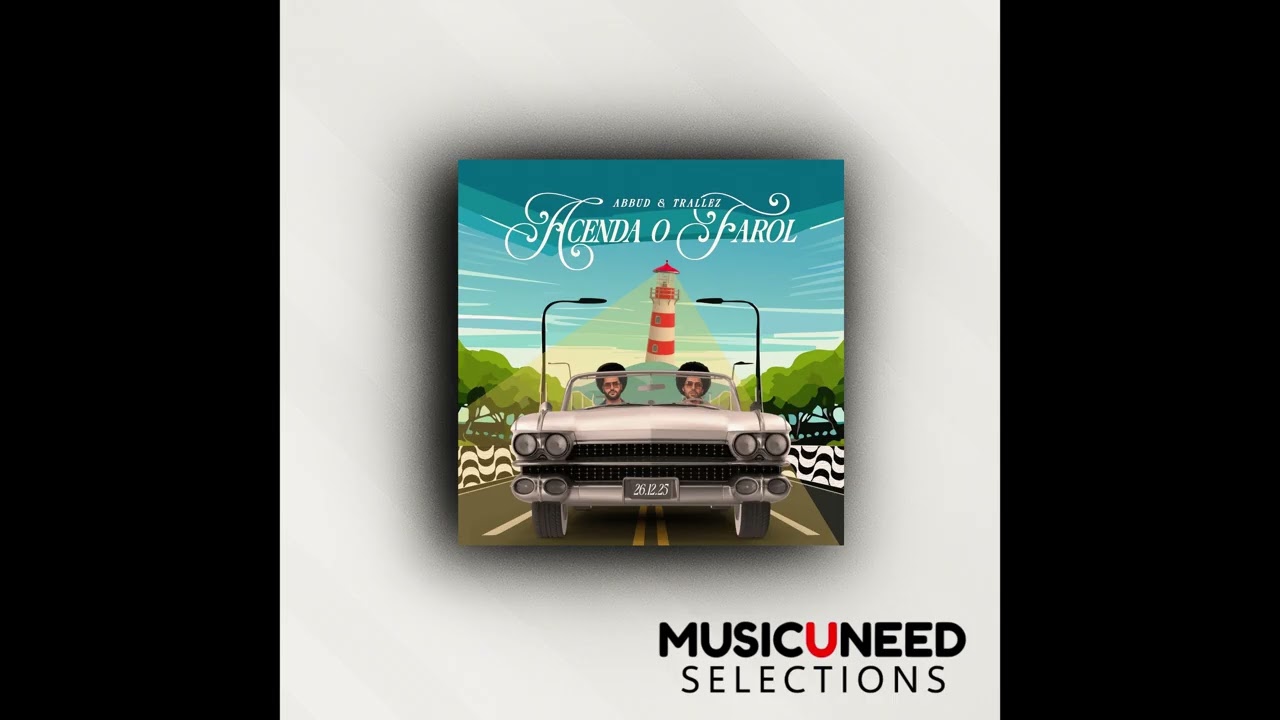 Trallez, Abbud - Acende o Farol (Extended Mix)