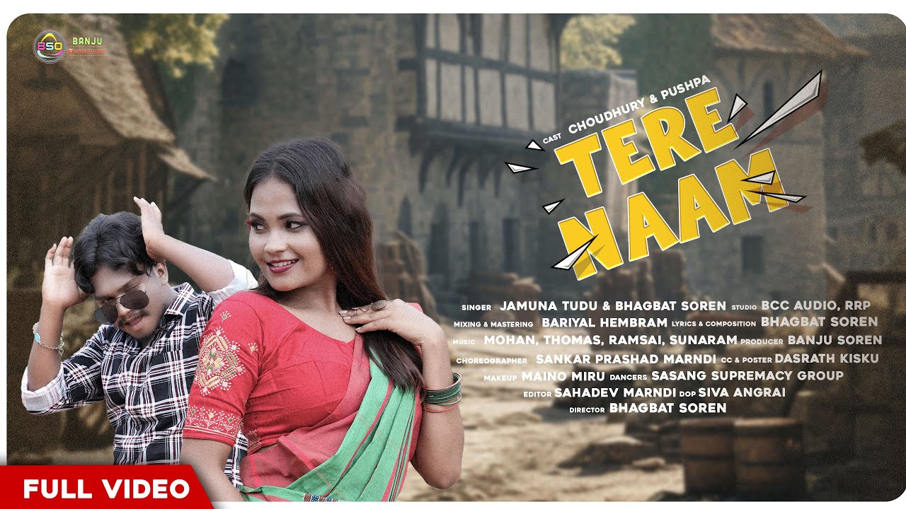 TERE NAAM || NEW SANTALI OFFICIAL FULL VIDEO 2025 || CHOUDHURY || PUSHPA || BANJU SOREN OFFICIAL