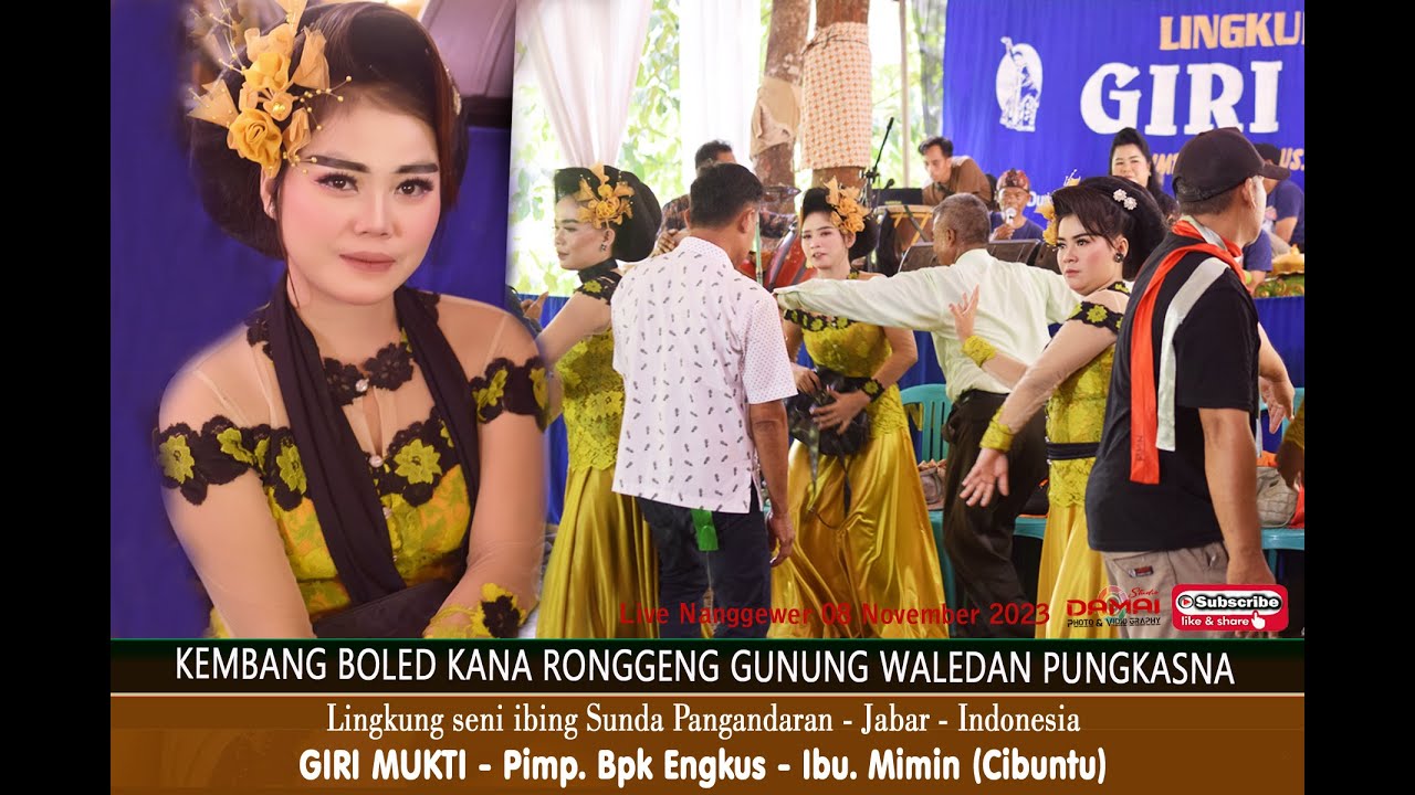 TERBARU I Kembang Boled kana Ronggeng Gunung Waledan Pungkasana I Seni ibing Sunda GIRI MUKTI