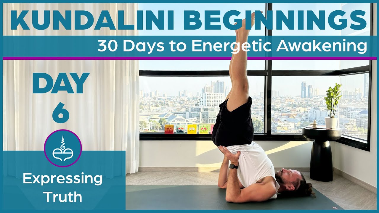 Day 6: Expressing Truth | Kundalini Beginnings
