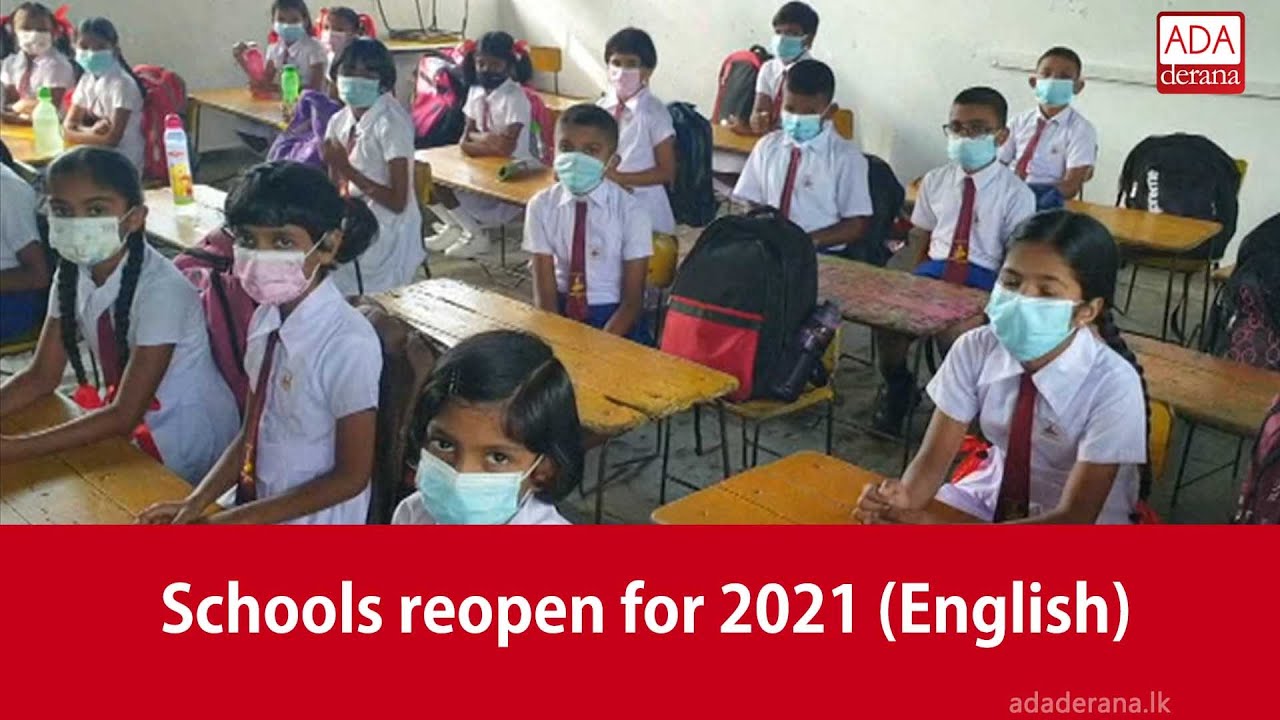Schools reopen for 2021 (English)