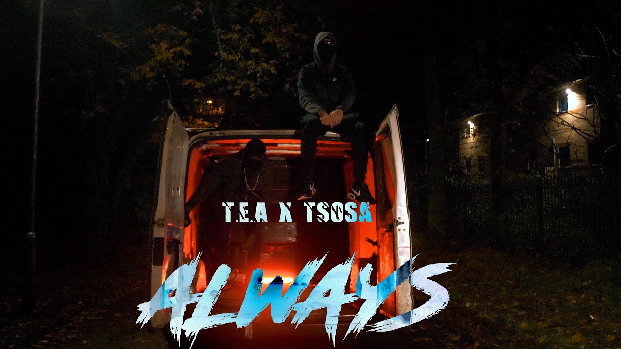 T E A X T Sosa   ALWAYS (Official Music Video)