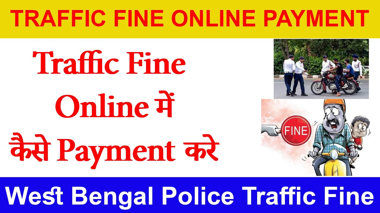 West Bengal Traffic Police Fines Payment Online Through GRIPS | Traffic Fine Payment Online |