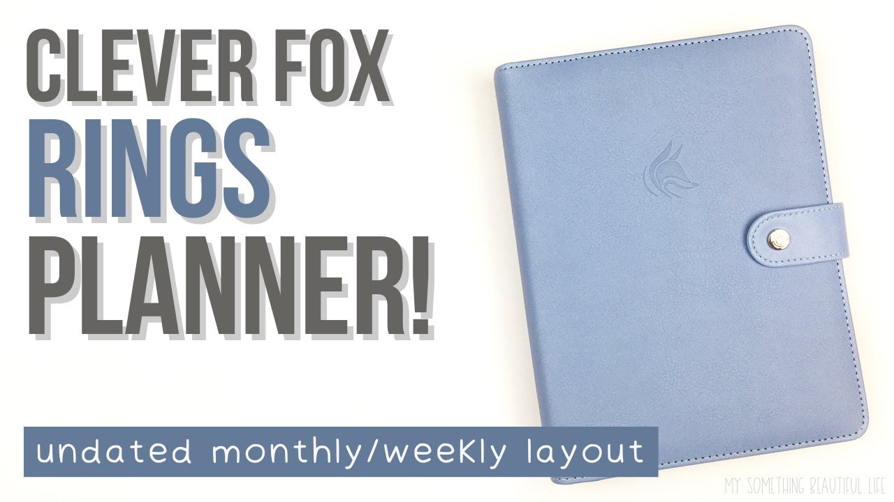 CLEVER FOX WEEKLY PLANNER BINDER | Customizable Rings Planner System