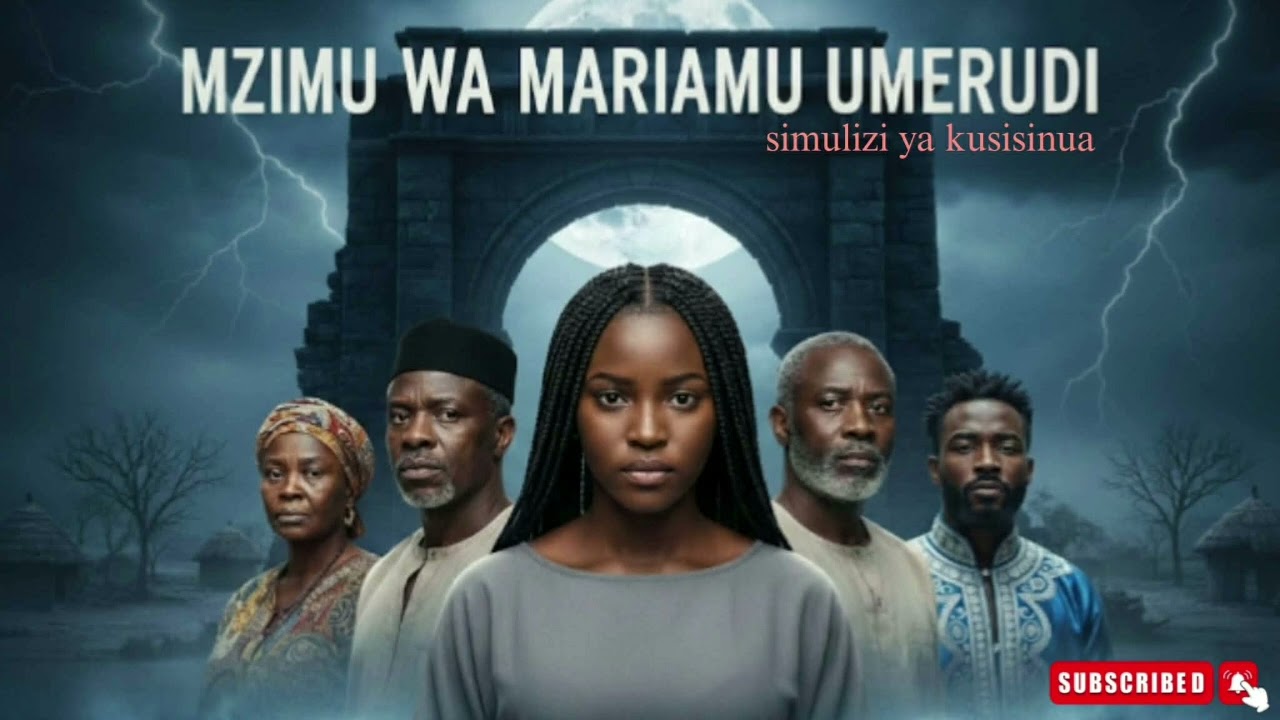 SIMULIZI:MZIMU WA MARIAMU UMERUDI 