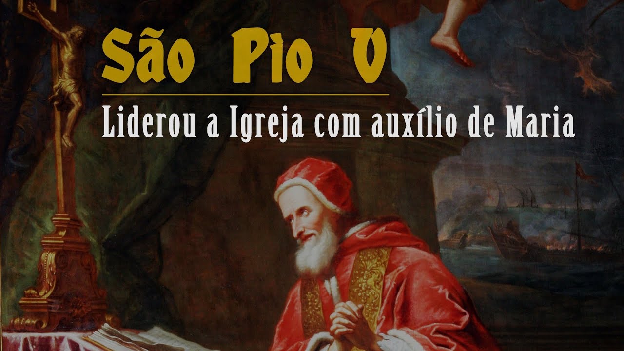 São Pio V - Liderou a Igreja com auxílio de Maria - Arautos do Evangelho