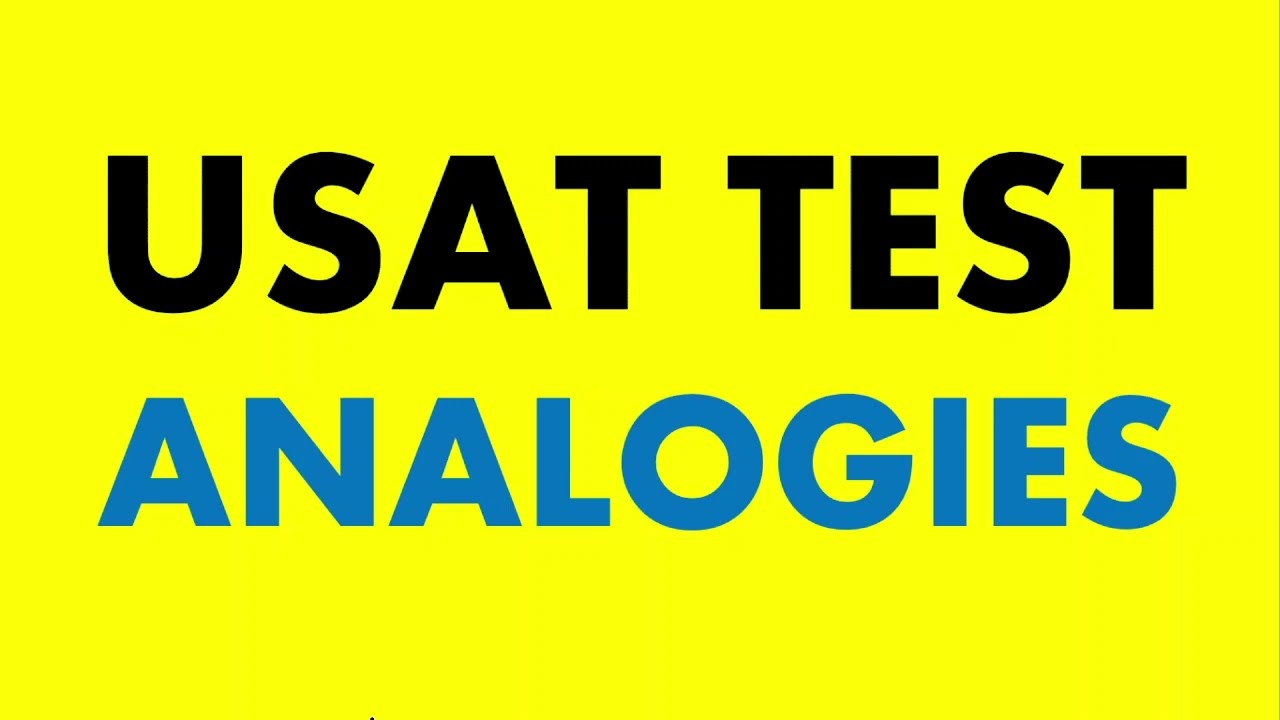 USAT Analogies-Analogies for HEC USAT Test- Fully explained