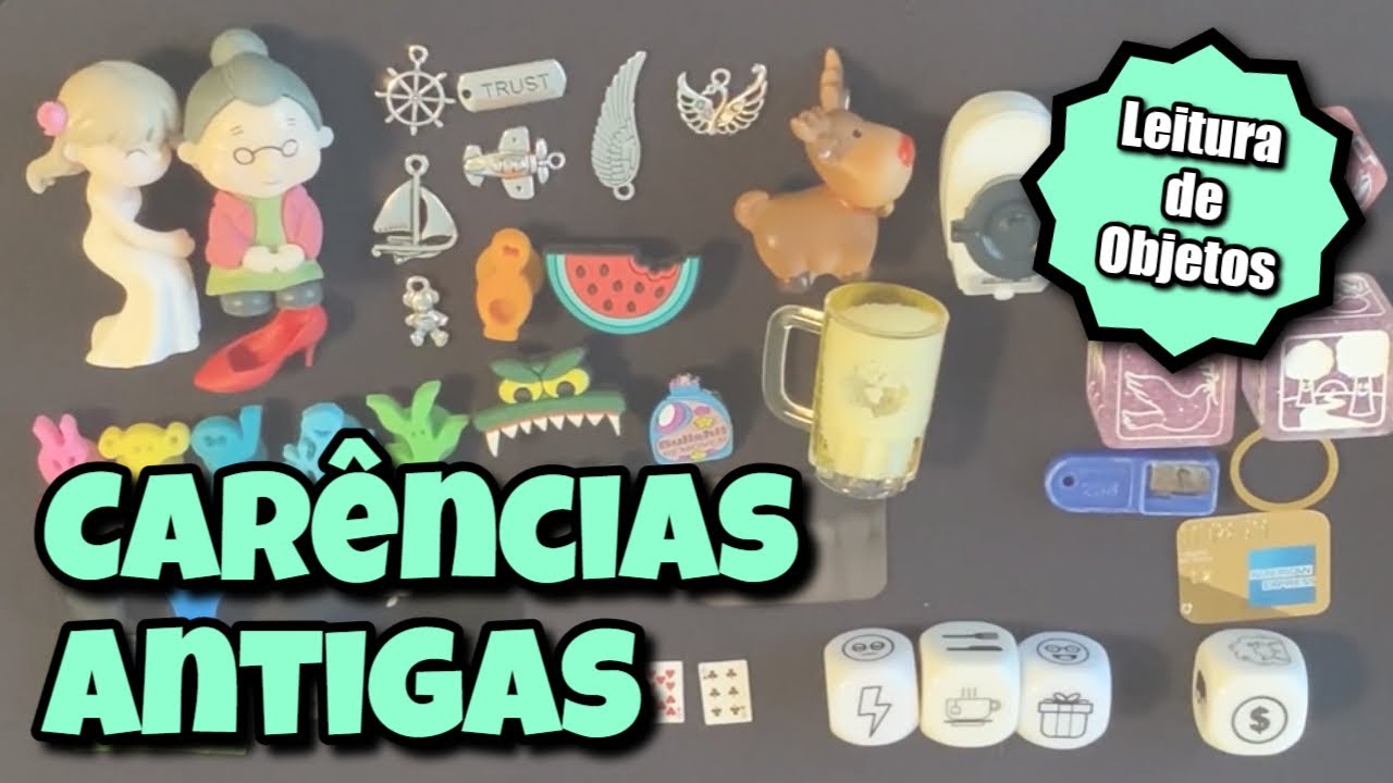 Car&ecirc;ncias Antigas 🦄💙⭐ Leitura de Objetos