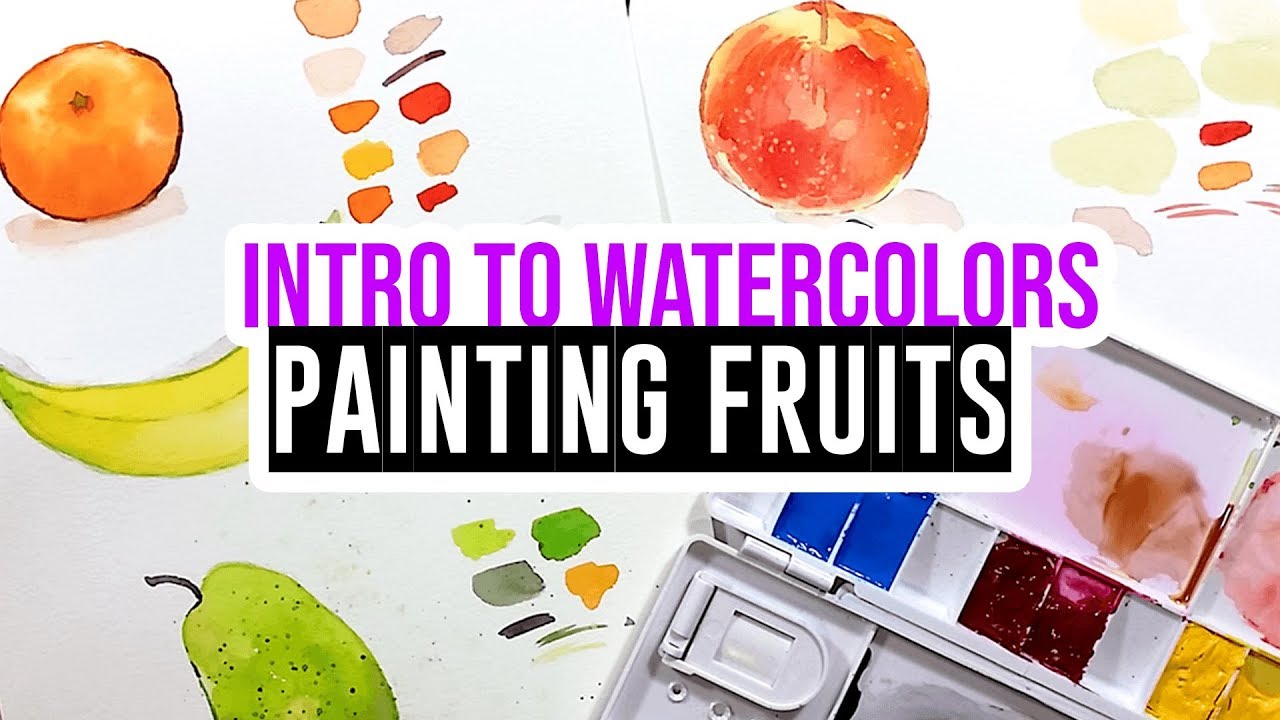 How to start with watercolors - Part4: Painting fruits! (realtime demos)
