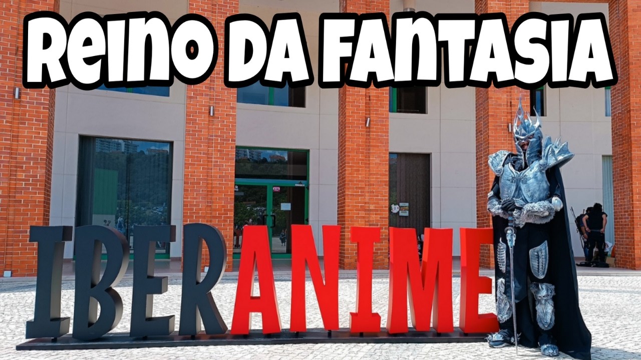 IBERANIME SANTARÉM 25 💥 VIAGEM ÉPICA AO MUNDO GEEK 💥 | Casa dos Bonecos