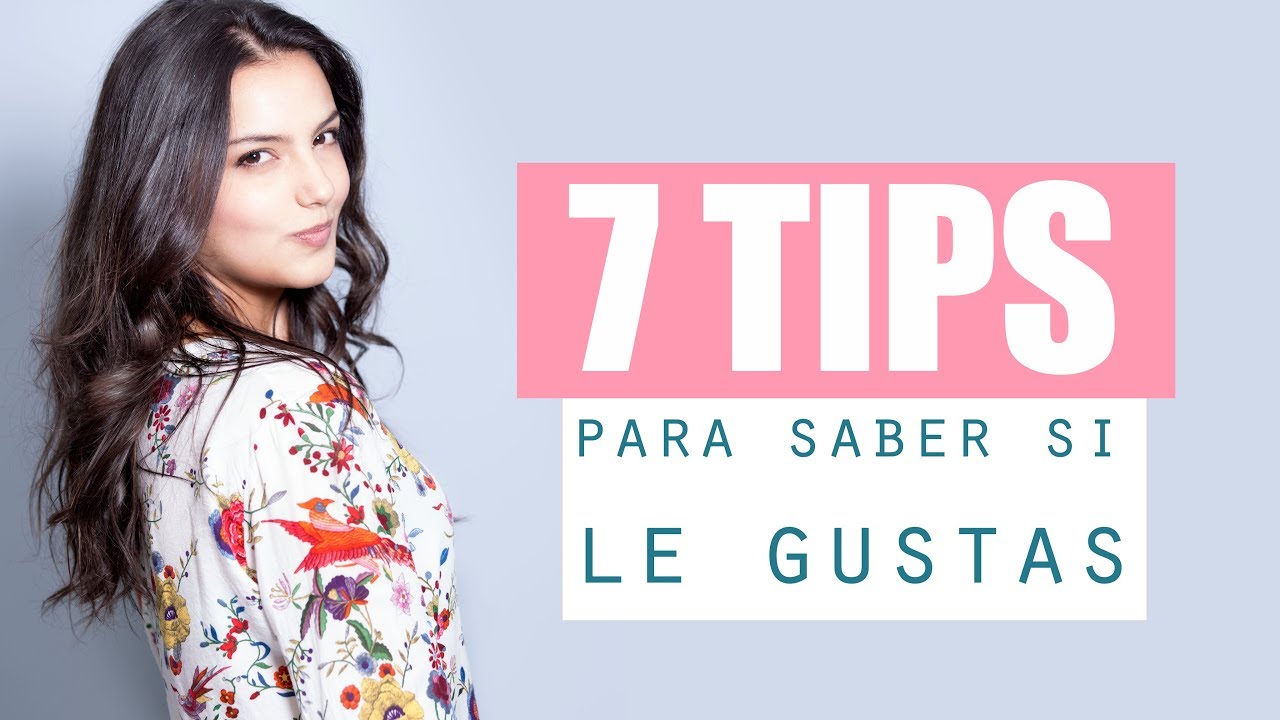 Como Saber si le gustas a una mujer