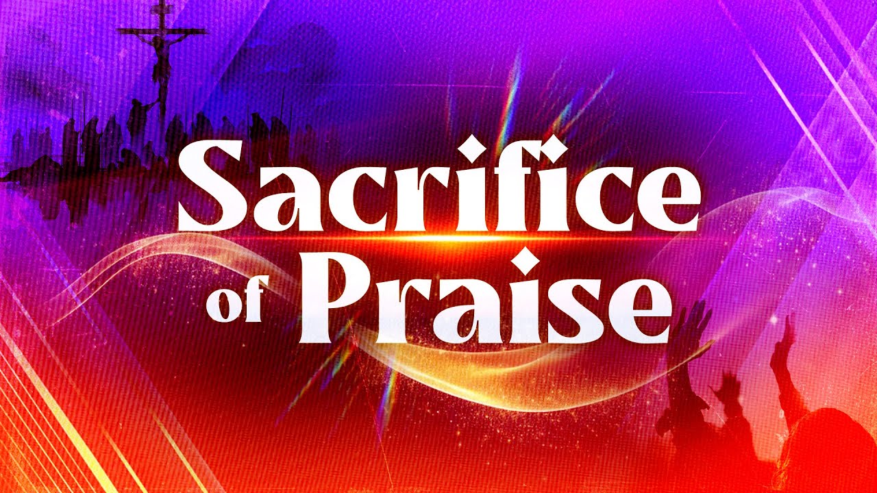 ACQ CLASSICS: Sacrifice of Praise • Pastor Apollo C  Quiboloy