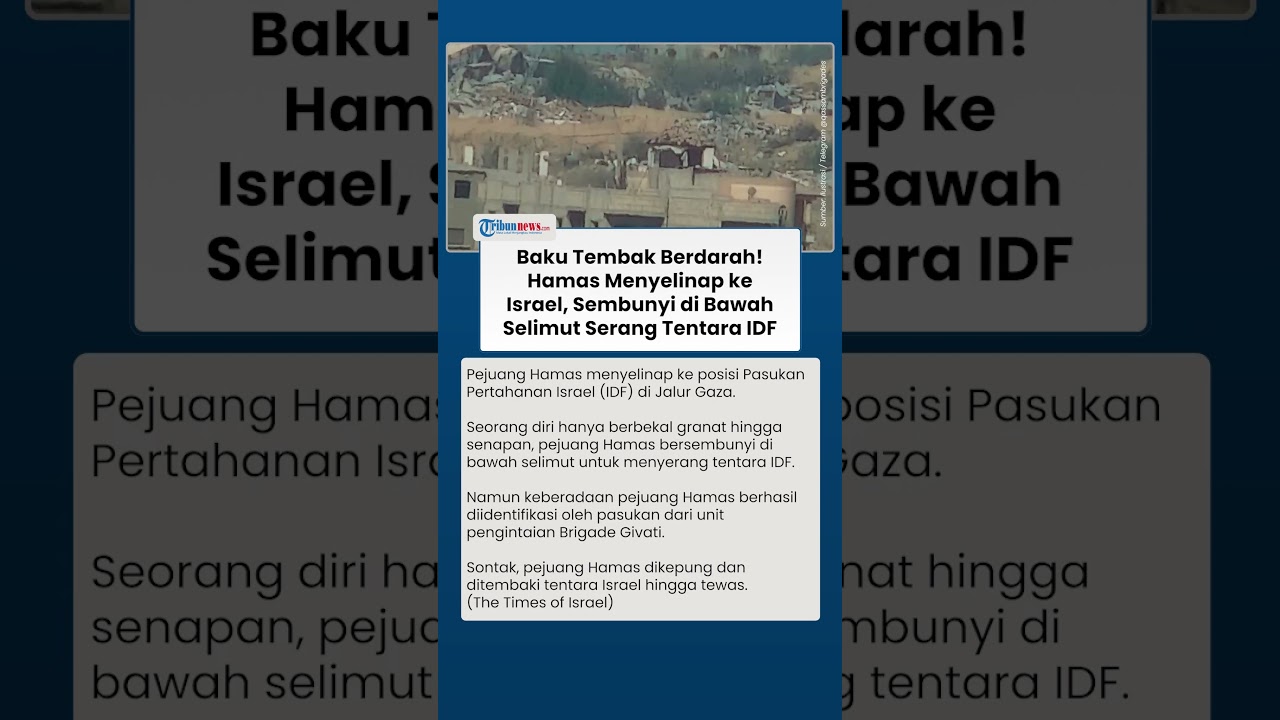 Detik-detik Pasukan Hamas Menyelinap ke Israel, Sembunyi di Bawah Selimut Serang Tentara IDF