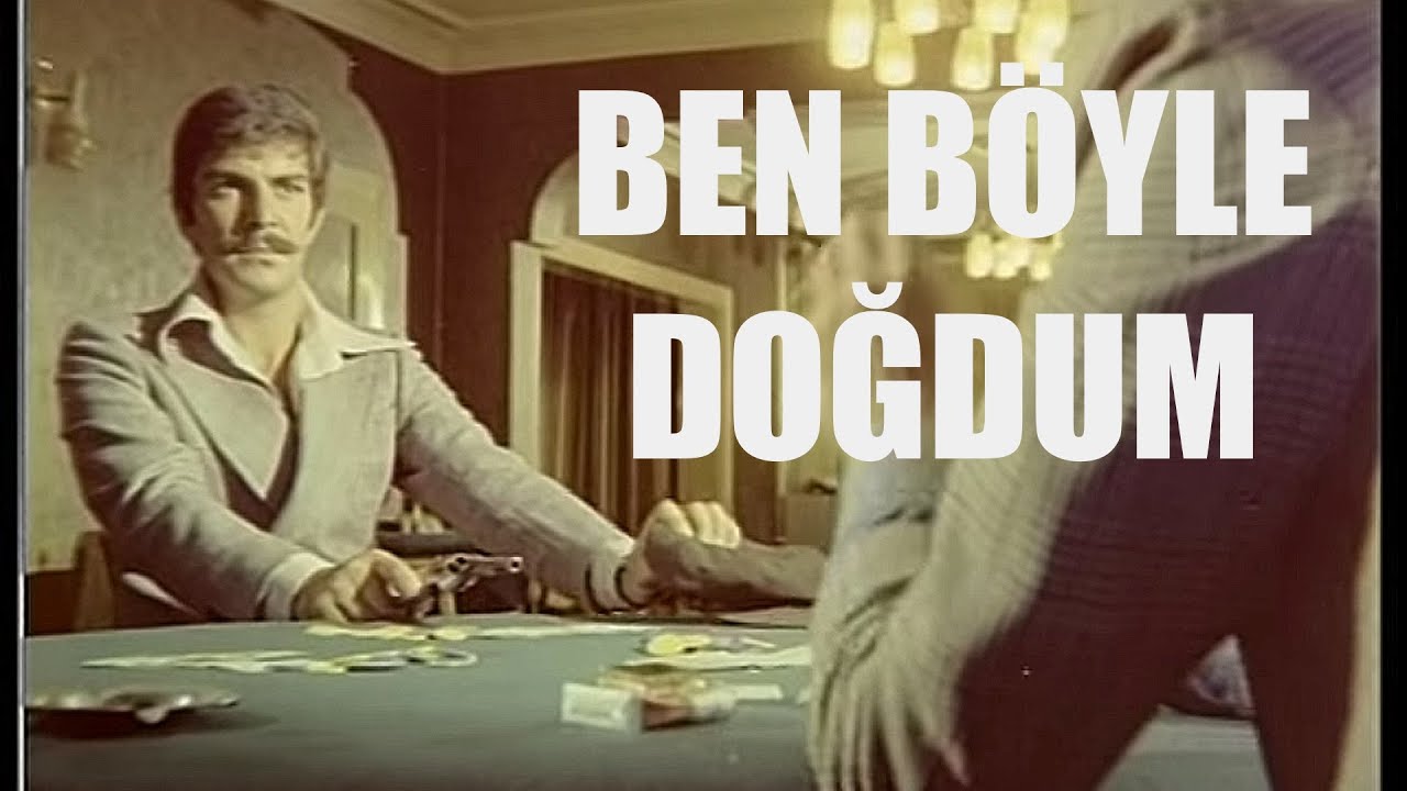 Ben Böyle Doğdum - Eski Türk Filmi Tek Parça
