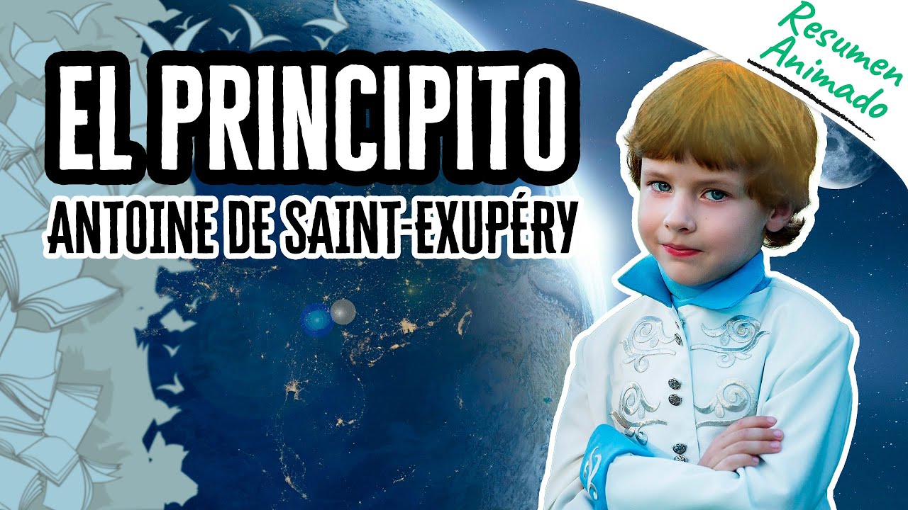 El Principito por Antoine de Saint-Exupéry | Resúmenes de Libros