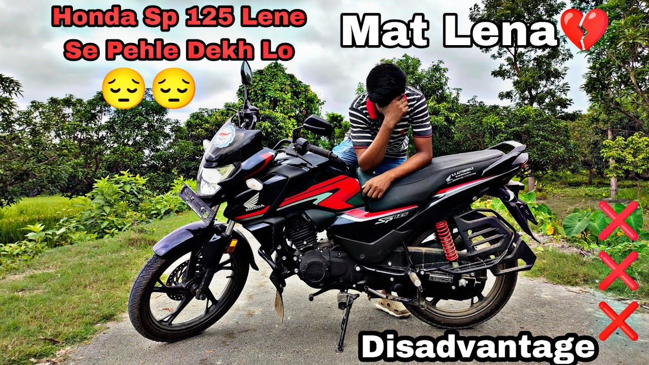 New Honda Sp 125 Big Problem 😔 || Negative Of Honda Sp 125 || Sam 2moto